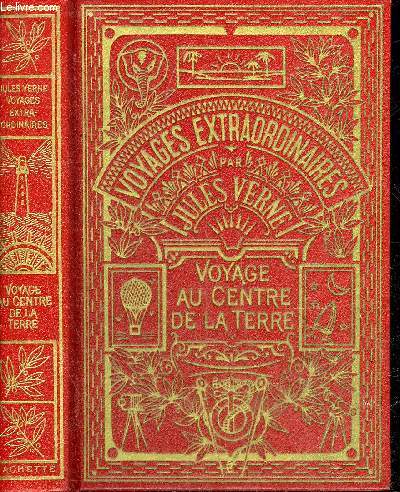 VOYAGE AU CENTRE DE LA TERRE - COLLECTION VOYAGES EXTRAORDINAIRES.