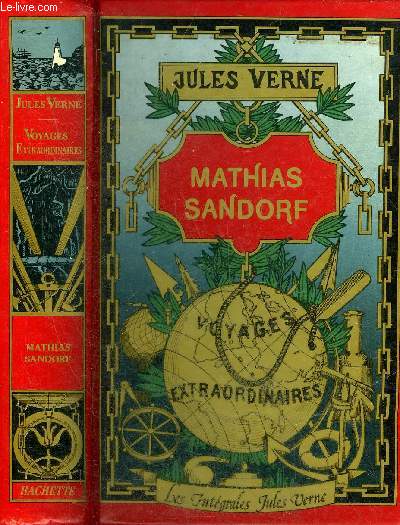 MATHIAS SANDORF - COLLECTION LES INTEGRALES JULES VERNE GRANDES OEUVRES.