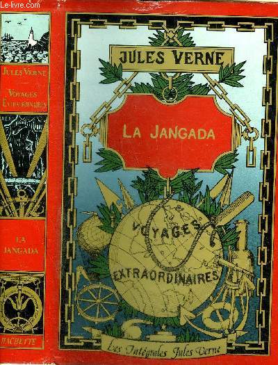 LA JANGADA - COLLECTION LES INTEGRALES JULES VERNE GRANDES OEUVRES.