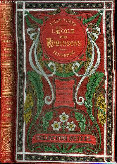 L'ECOLE DES ROBINSONS - LES VOYAGES EXTRAORDINAIRES - COLLECTION HETZEL.