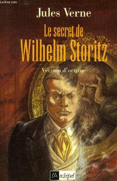 LE SECRET DE WILHELM STORITZ - VERSION D'ORIGINE.