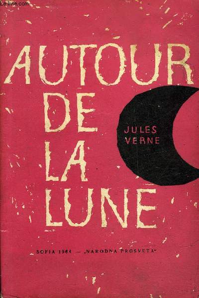 AUTOUR DE LA LUNE.