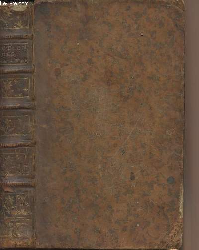 Dictionnaire portatif des thtres, contenant l'origine des diffrents thtres de Paris (2 parties en 1 volume)