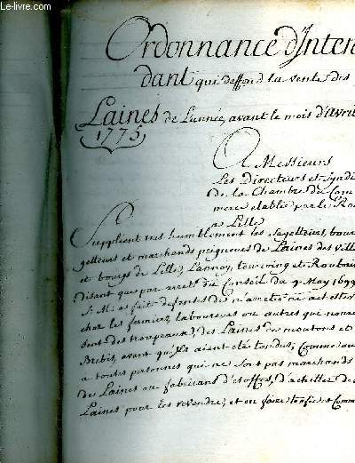 ORDONNANCE D'INTENDANT QUI DEFFEND LA VENTE DES LAINES DE L'ANNEE AVANT LE MOIS D'AVRIL 1775 - MANUSCRIT.