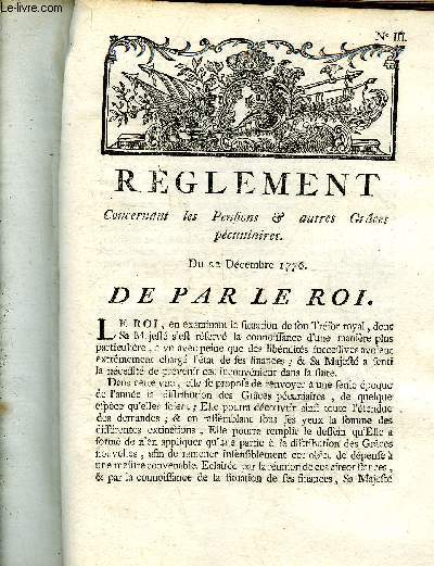 REGLEMENT CONCERNANT LES PENSIONS ET AUTRES GRACES PECUNIAIRES DU 22 DECEMBRE 1776 DE PAR LE ROI.