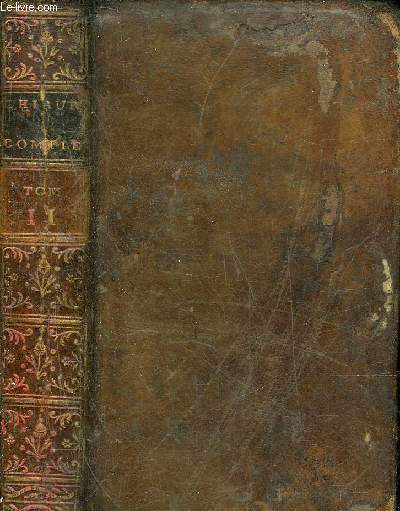 CHIRURGIE COMPLETTE SUIVANT LE SYSTEME DES MODERNES CONTENANT LES MALADIES CHIRURGICALES EN PARTICULIER TANT DES PARTIES MOLLES QUE DES PARTIES DURES LE TOUT SUIVI DES VERUS DES DROGUES SIMPLES ET DES ETYMOLOGIES DES TERMES LES PLUS EN USAGE - TOME 2 SEUL