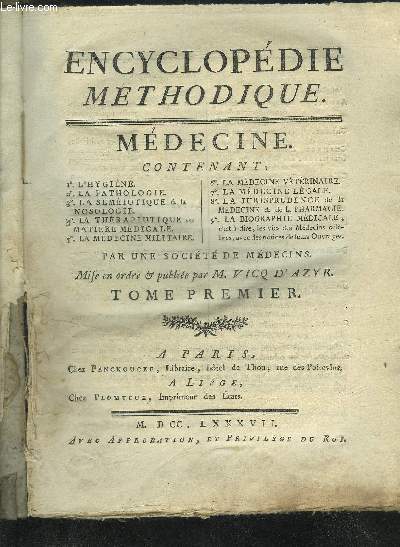 ENCYCLOPEDIE METHODIQUE - MEDECINE - 8 TOMES EN 13 VOLUMES - VOIR LA NOTICE.