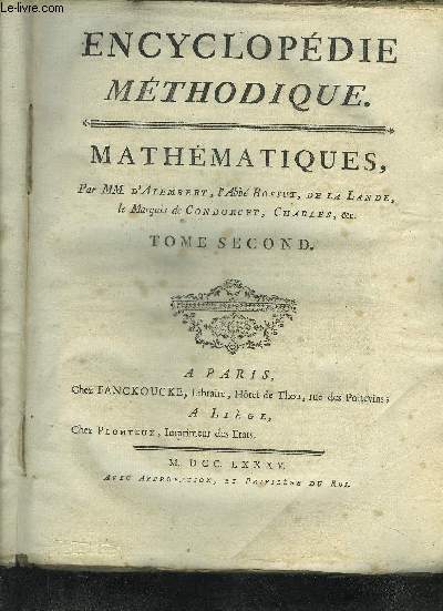 ENCYCLOPEDIE METHODIQUE - MATHEMATIQUES - TOME SECOND SEUL.