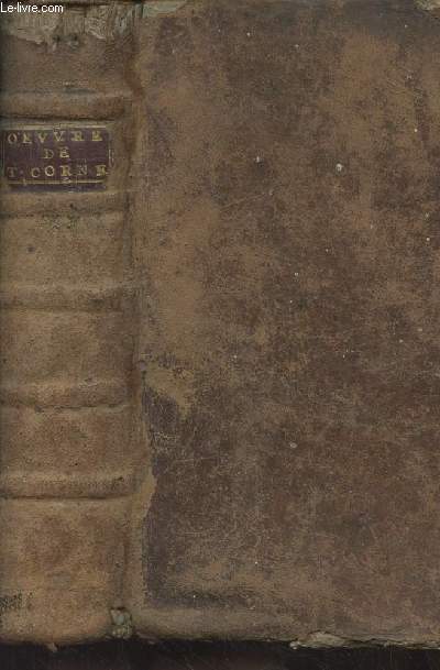 Pomes dramatiques de T. Corneille, nouvelle dition - Seconde partie