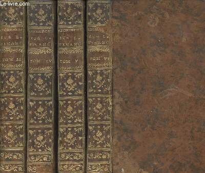 Recherches et considrations sur les finances de France depuis 1595 jusqu'en 1721 - 4 tomes - Tomes II, IV, V et VI