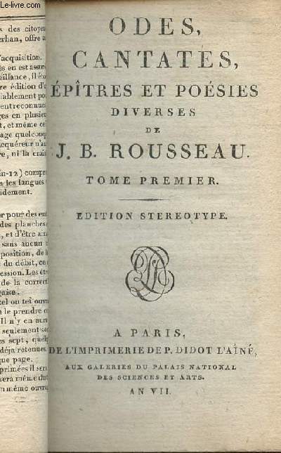 Oeuvres choisies de J. B. Rousseau - Tomes I et II - Odes, cantates, ptres et posies diverses - Edition Strotype