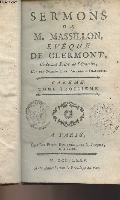 Sermons de M. Massillon, Evque de Clermont - Carme - Tome 3