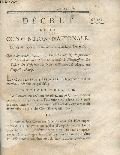 Dcret de la Convention Nationale, n863 - Du 14 mai 1793, l'an second de la Rpublique franoise, Qui ordonne itrativement au conseil excutif, de procder  l'excution des dcrets relatifs  l'impression des listes des officiers civils & militaires..