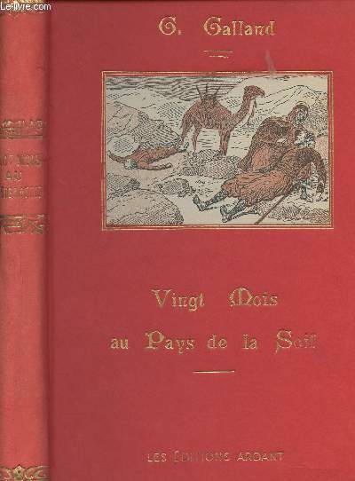Vingt mois au pays de la Soif - La mission saharienne Foureau-Lamy (Octobre 1898-Mai 1900)