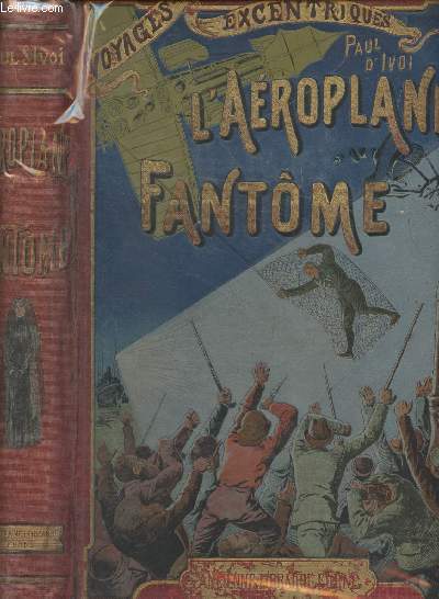 Voyages excentriques - L'Aroplane fantme
