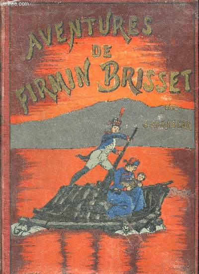 LES AVENTURES DE FIRMIN BRISSET.