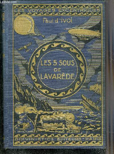 LES CINQ SOUS DE LAVAREDE - COLLECTION VOYAGES EXCENTRIQUES.