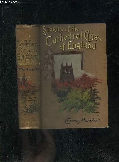 STORIES OF THE CATHEDRAL CITIES OF ENGLAND.