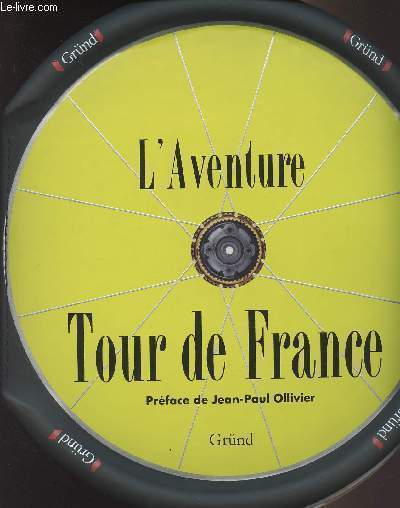 Livre objet - L'Aventure Tour de France