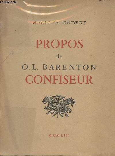 Propos de O.L. Barenton confiseur - (Edition originale) - 