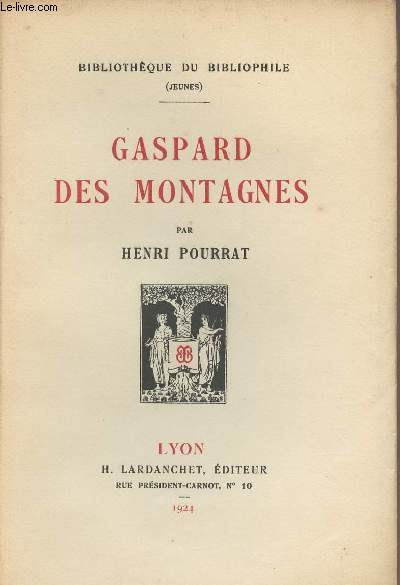 Gaspard des Montagnes - 