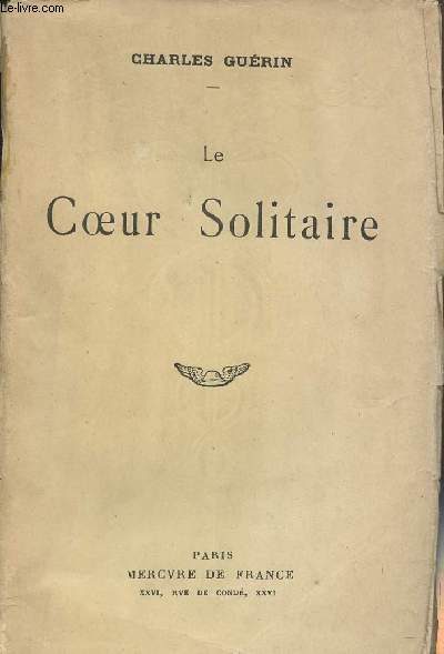 Le coeur solitaire (Edition originale)