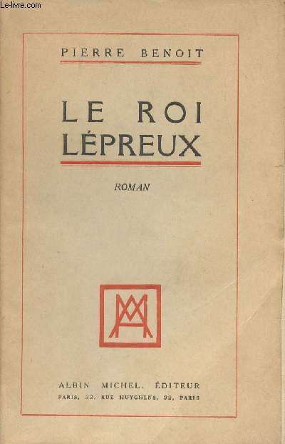 Le roi lpreux (Edition originale)