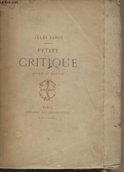 Petite critique, tome 4 des oeuvres de jeunesse (Edition originale)