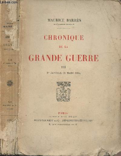 Chronique de la Grande guerre - Tome III (1er janvier - 11 mars 1915) (Edition originale)