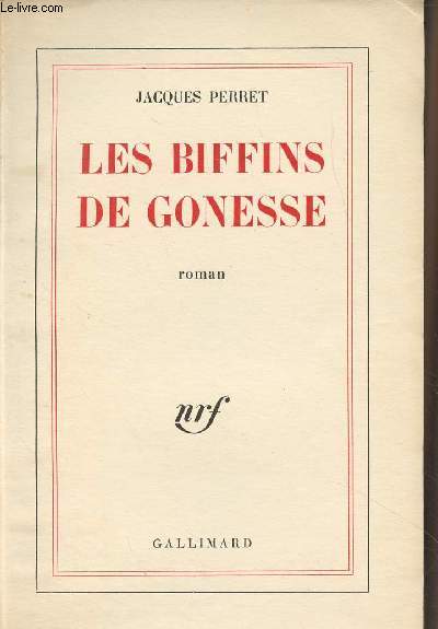 Les biffins de Gonesse - (Edition originale)