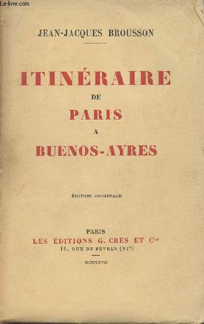 Itinraire de Paris  Buenos-Ayres - (Edition originale)