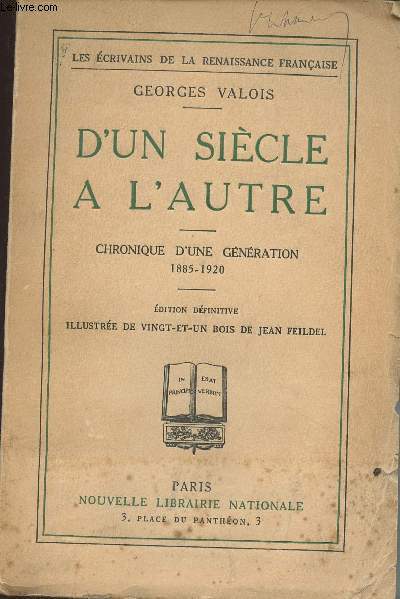 D'un sicle  l'autre - Chronique d'une gnration 1885-1920 - 