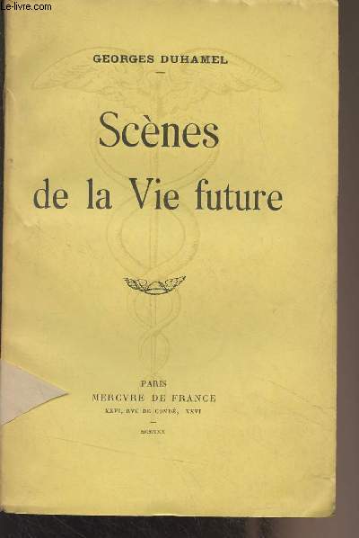 Scnes de la vie future - Envoi de l'auteur  Pierre Benoit