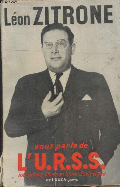 Lon Zitrone vous parle de l'U.R.S.S., interviews libres en Union Sovitique