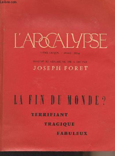 L'Apocalypse, imagin et ralis par Joseph Foret de 1958  1961