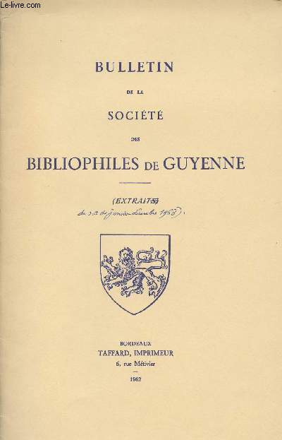 Le souvenir du Pote Victor-Emile Michelet (1861-1938) - Extrait du n de janvier-dcembre 1963 du Bulletin de la Socit des Bibliophiles de Guyenne