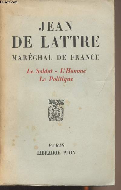 Marchal de France, Le soldat, l'homme, le politique + carte postale