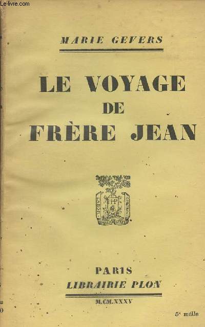 Le voyage de Frre Jean