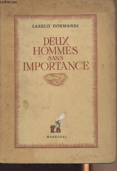 Deux hommes sans importance (Ket Jeleteklelen Ember)