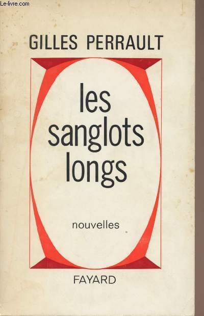 Les sanglots longs - Nouvelles