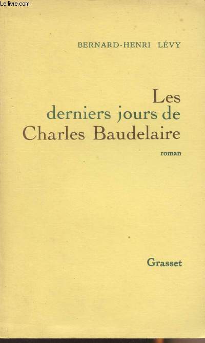 Les derniers jours de Charles Baudelaire