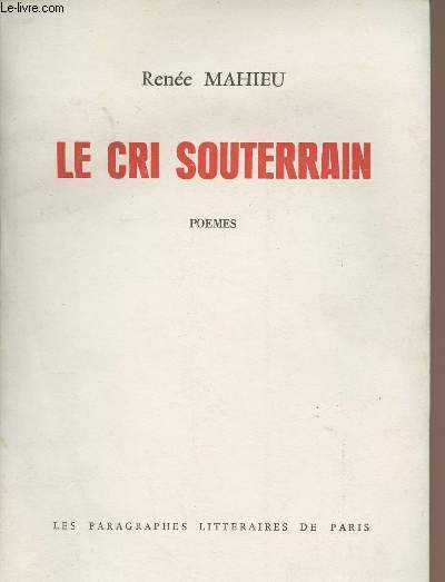 Le cri souterrain - Pomes