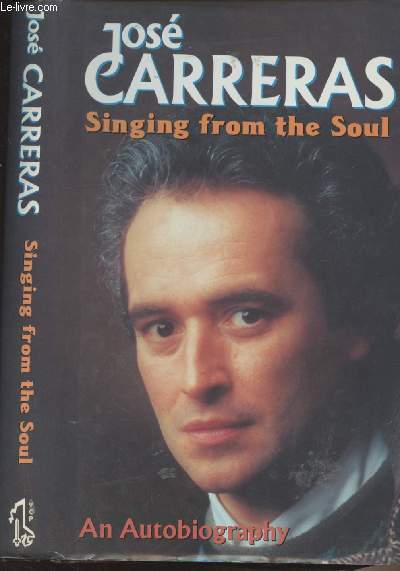 Singing from the Soul, an autobiography + Autographe