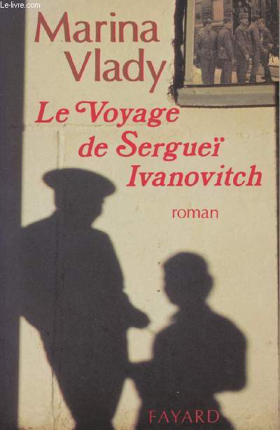 Le voyage de Sergue Ivanovitch