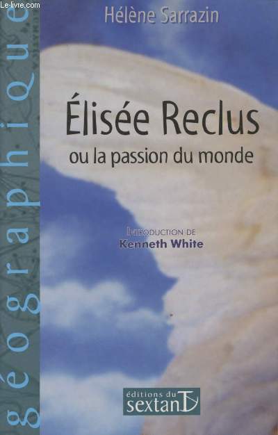 Elise Reclus ou la passion du monde