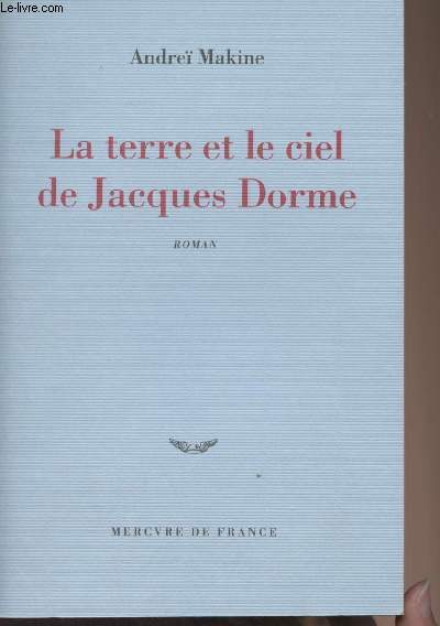 La terre et le ciel de Jacques Dorme