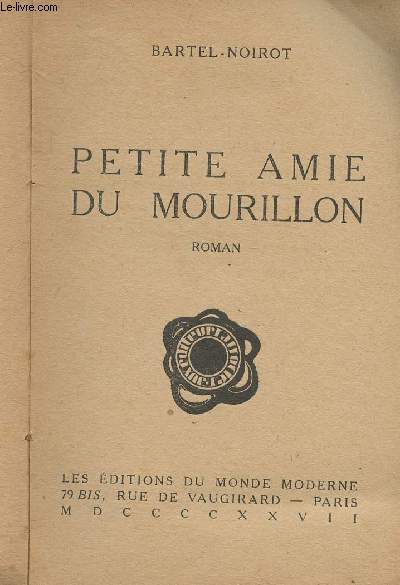 Petite amie du Mourillon - Edition originale ddicace