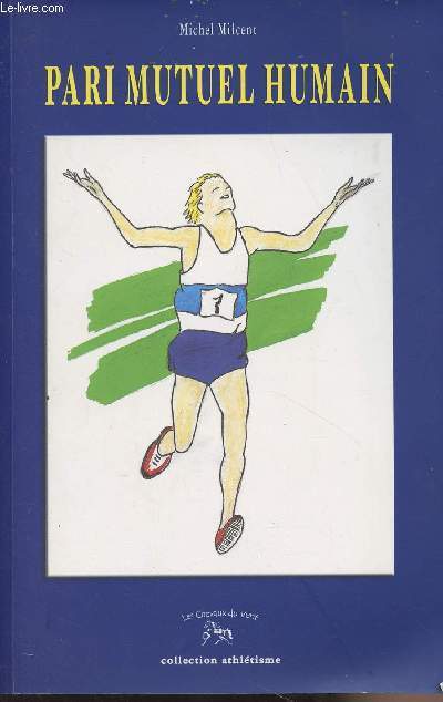 Pari mutuel humain - collection 