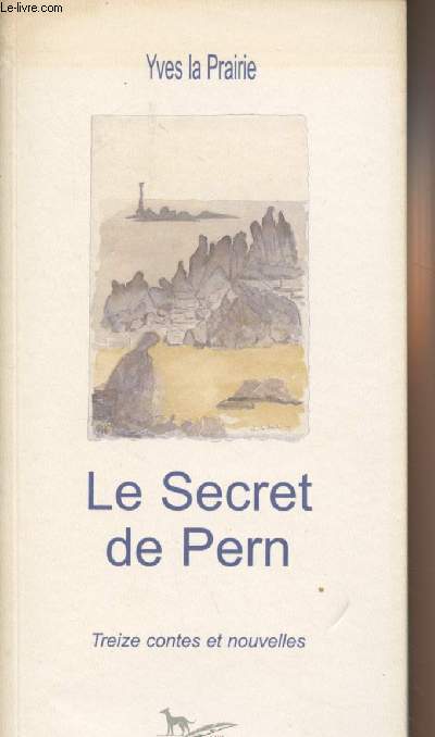 Le secret de Pern - Treize contes et nouvelles