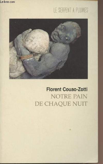 Notre pain de chaque nuit